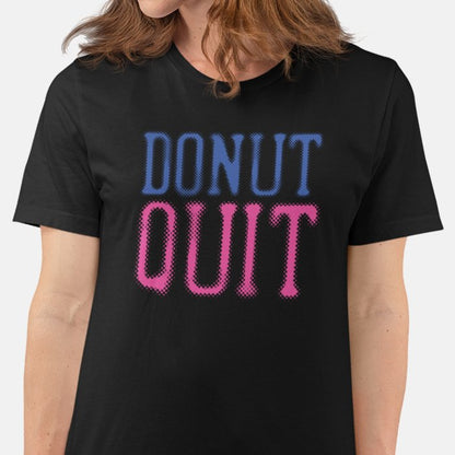 Blurred Donut Quit Unisex T-shirt