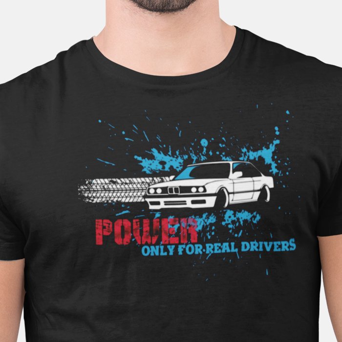 Power Only for Real Drivers BMW Unisex T-Shirt