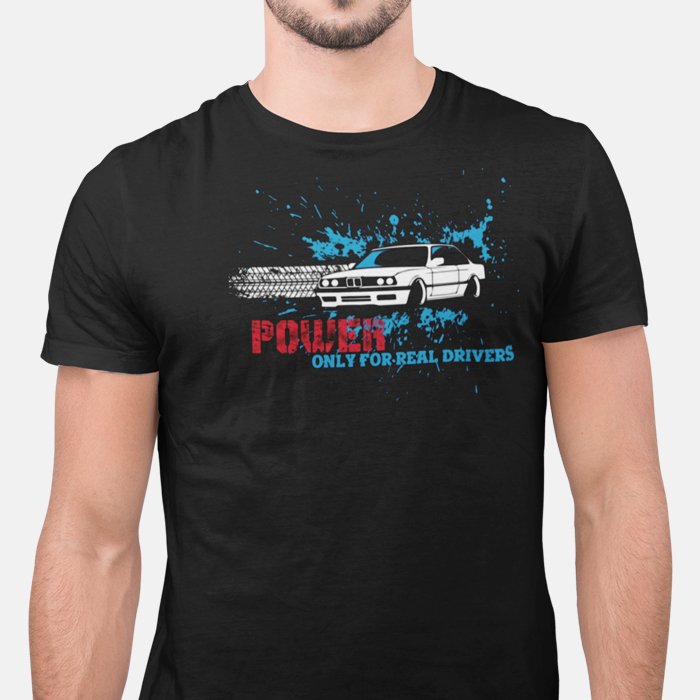 Power Only for Real Drivers BMW Unisex T-Shirt